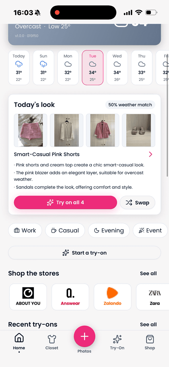 Your daily look, weather-matched, plus partner stores.